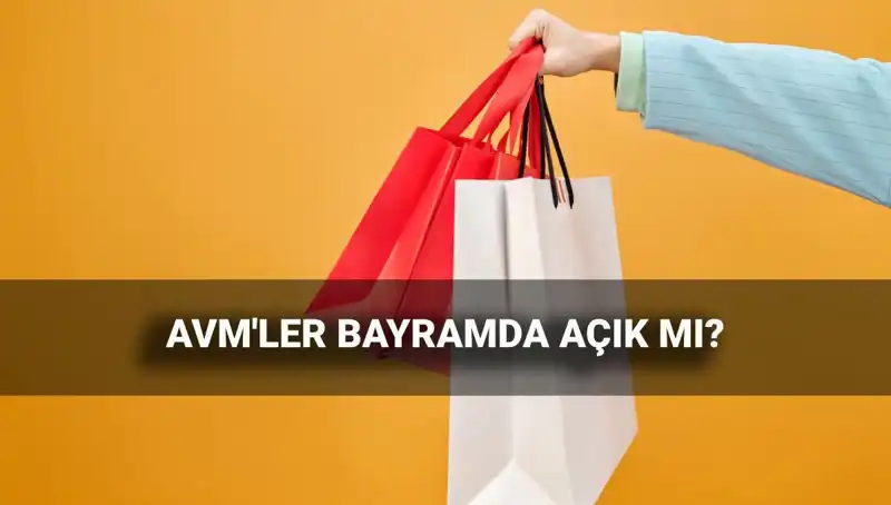 2025 Kurban Bayramı'nda AVM'ler Açık mı, Kapalı mı? İşte Çalışma Saatleri