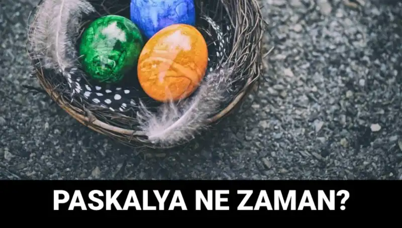 2025 Paskalya Bayramı Ne Zaman, Tarihleri ve Gelenekleri Neler?