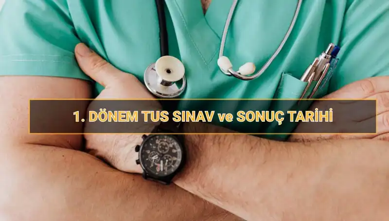 2025 Tıpta Uzmanlık Sınavı (TUS) Tarihleri ve Detayları Belli Oldu!