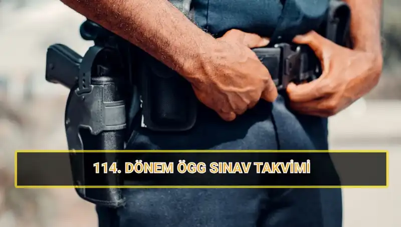 ÖGG 114. Dönem Sınav Tarihleri ve Sonuç Beklentileri Hakkında Her Şey