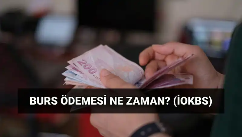 Burs Ödeme Tarihleri 2025: MEB İOKBS İlk Burs Ödemesi Hakkında Tüm Detaylar