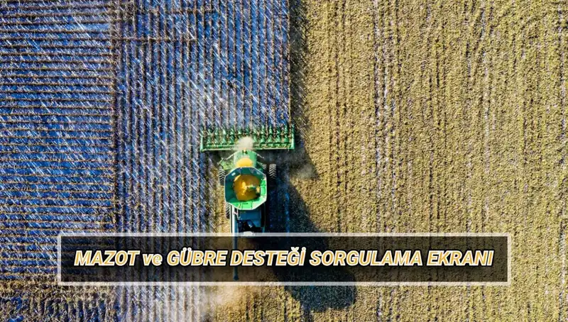Mazot ve Gübre Desteği Nisan Ödemeleri Sorgulama: Çiftçilerin Beklentilerine Yanıt