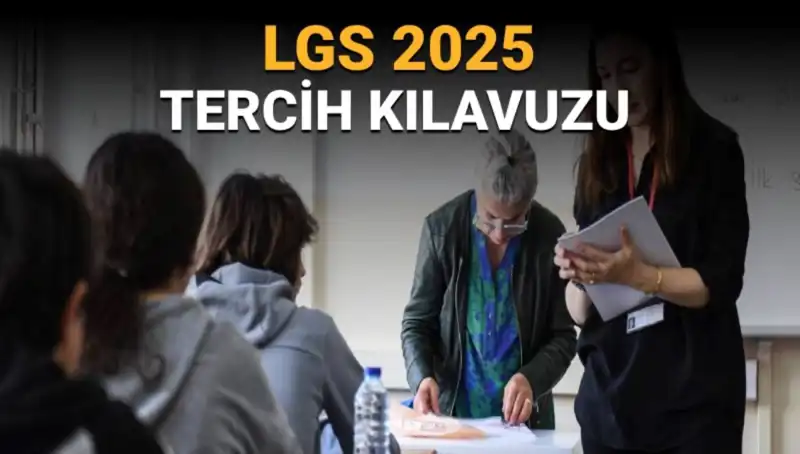 LGS Tercihleri İçin Tarih ve Detaylar Açıklandı: Öğrenciler İçin Kılavuz