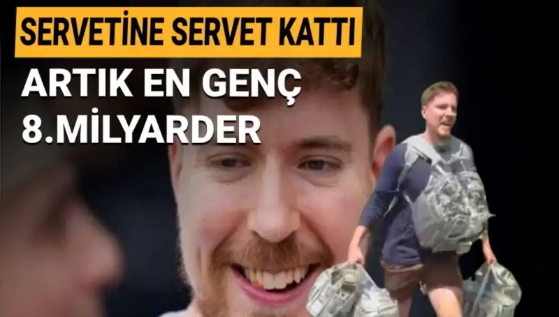 1 Milyar Dolarlık Servetiyle MrBeast, En Genç Milyarder Olmayı Başardı!