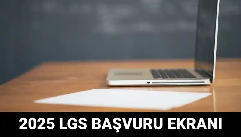 LGS Başvuruları Başladı: E-Okul Üzerinden Nasıl Yapılır?